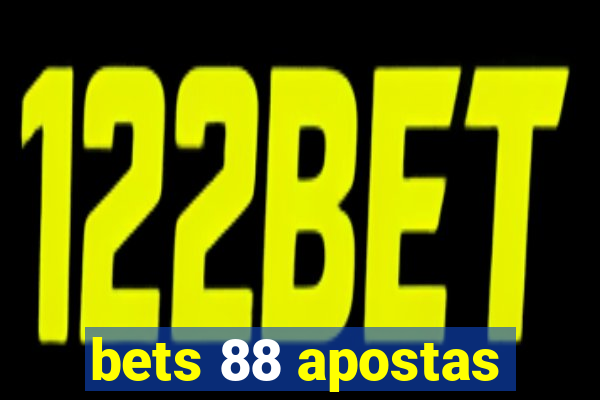 bets 88 apostas